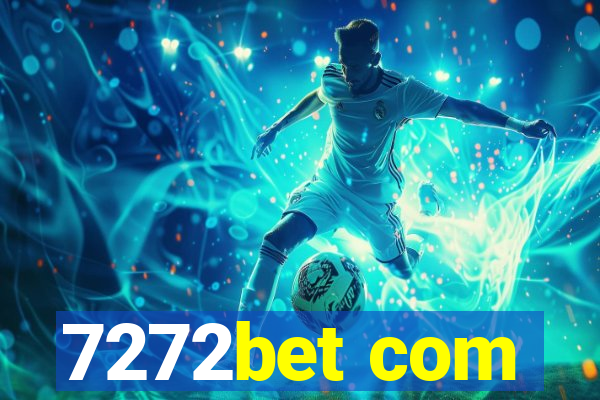 7272bet com